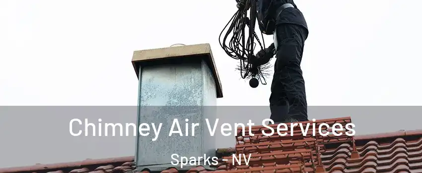  Chimney Air Vent Services Sparks - NV