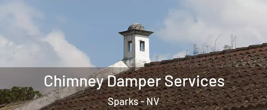  Chimney Damper Services Sparks - NV