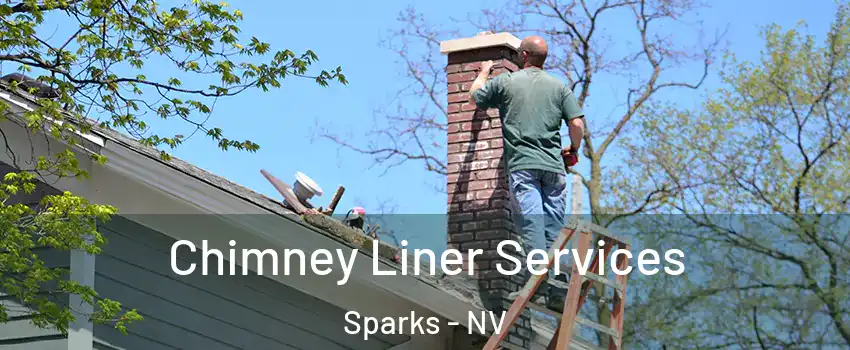  Chimney Liner Services Sparks - NV