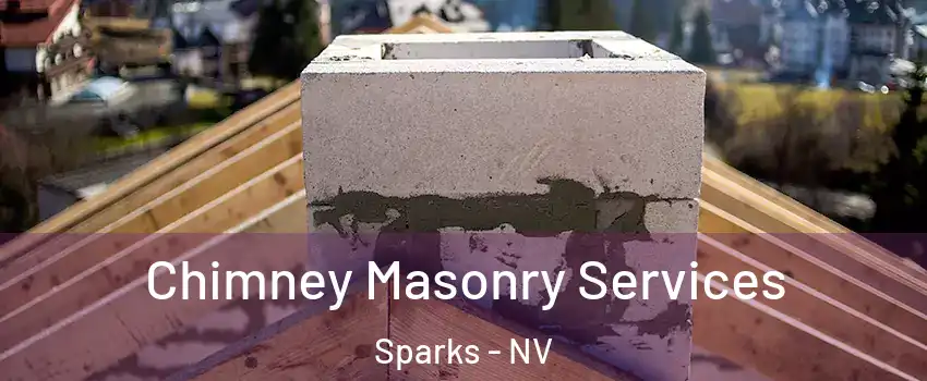  Chimney Masonry Services Sparks - NV