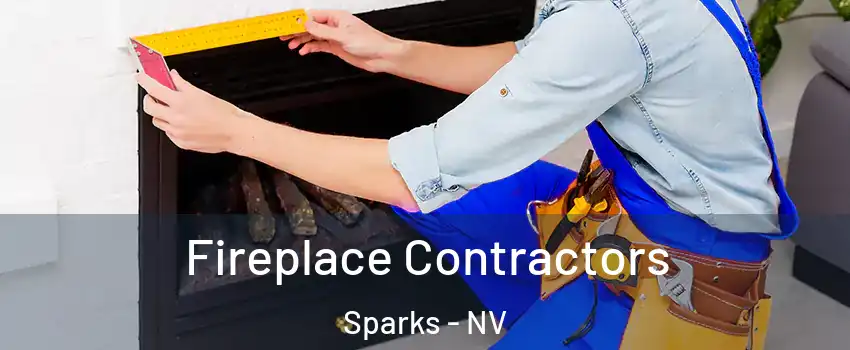  Fireplace Contractors Sparks - NV