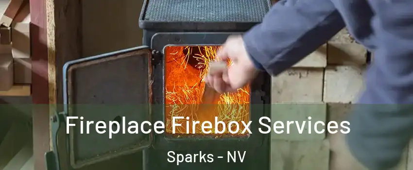  Fireplace Firebox Services Sparks - NV