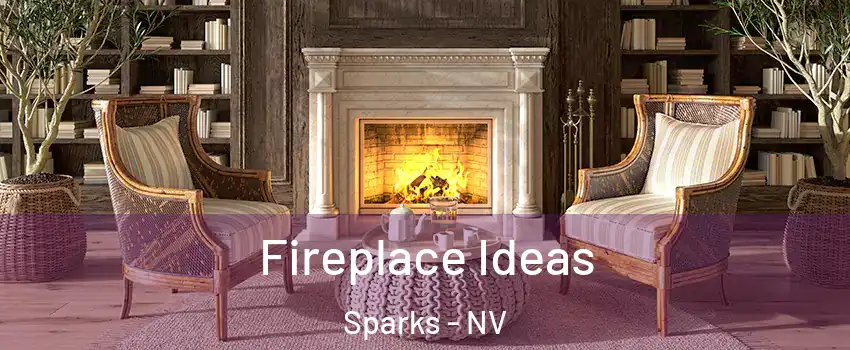  Fireplace Ideas Sparks - NV