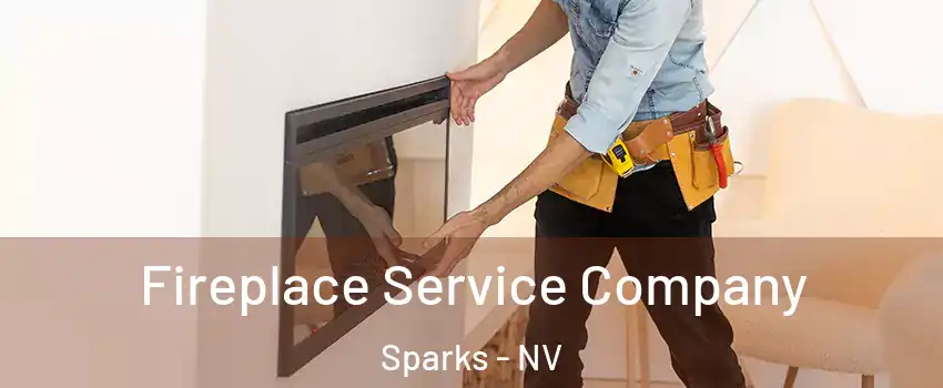 Fireplace Service Company Sparks - NV