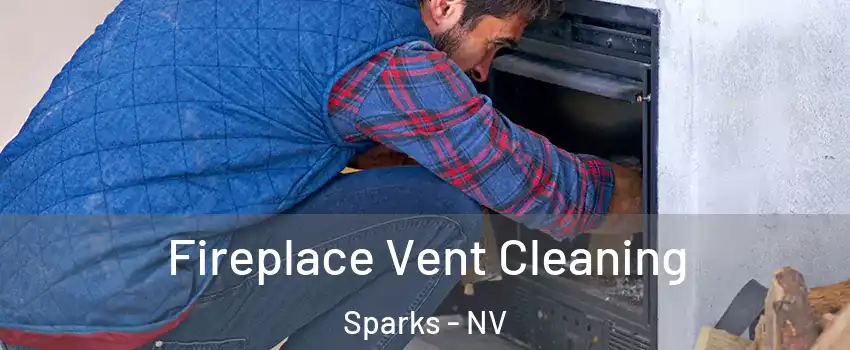  Fireplace Vent Cleaning Sparks - NV