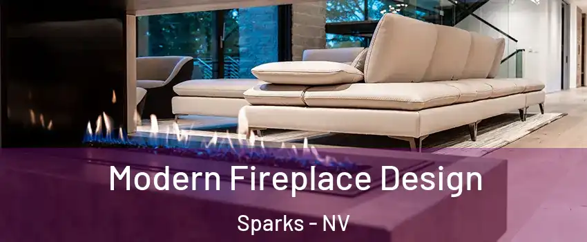  Modern Fireplace Design Sparks - NV