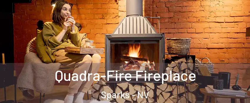  Quadra-Fire Fireplace Sparks - NV