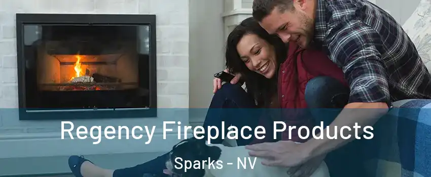  Regency Fireplace Products Sparks - NV