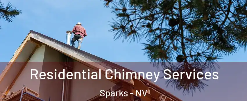  Residential Chimney Services Sparks - NV