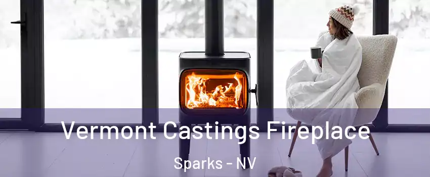  Vermont Castings Fireplace Sparks - NV